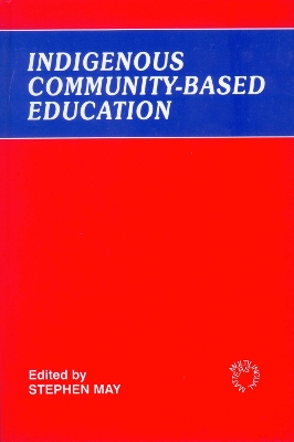 Indigenous Community-Based Education book