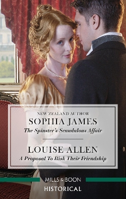 The Spinster's Scandalous Affair/A Proposal to Risk Their Fri book