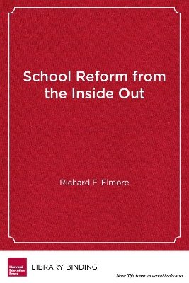 School Reform From the Inside Out book