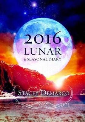 2016 Lunar & Seasonal Diary book