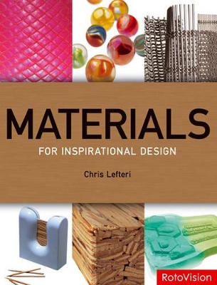 Materials for Inspirational Design by Chris Lefteri