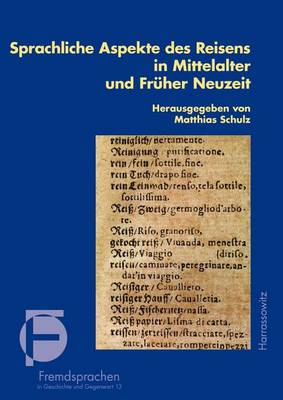 Sprachliche Aspekte Des Reisens in Mittelalter Und Fruher Neuzeit book