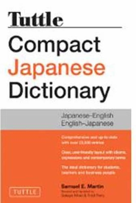 Tuttle Compact Japanese Dictionary, 2nd Edition by Samuel E. Martin