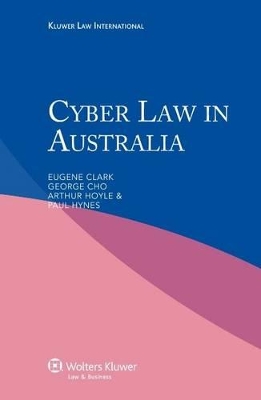 Cyber Law in Australia by George Cho