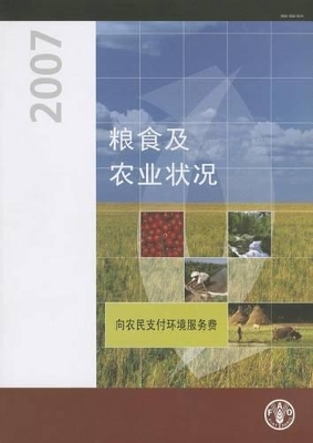 The State of Food and Agriculture 2007: Paying Farmers for Environmental Services (Fao Agriculture) book