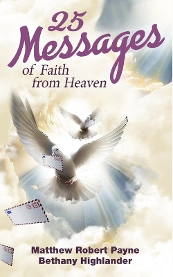 25 Messages of Faith from Heaven book