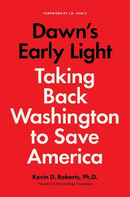 Dawn's Early Light: Burning Down Washington to Save America book