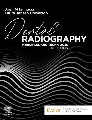 Dental Radiography: Principles and Techniques book