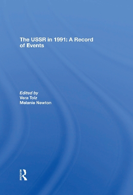 The Ussr In 1991: A Record Of Events by Vera Tolz