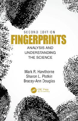 Fingerprints: Analysis and Understanding the Science by Mark Hawthorne