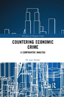 Countering Economic Crime: A Comparative Analysis book