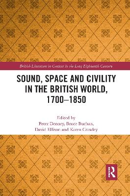 Sound, Space and Civility in the British World, 1700-1850 book