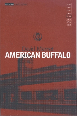 American Buffalo by David Mamet