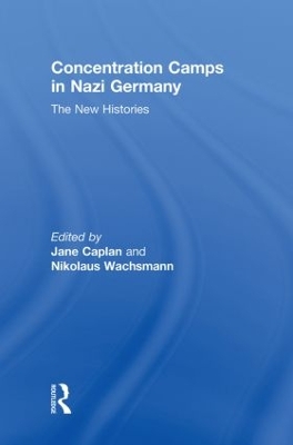 Concentration Camps in Nazi Germany book