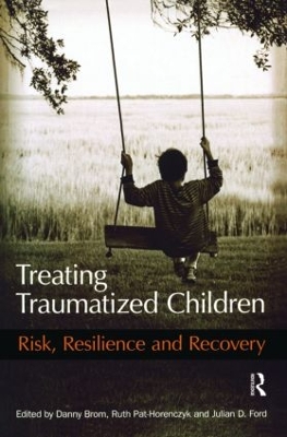 Treating Traumatized Children by Danny Brom