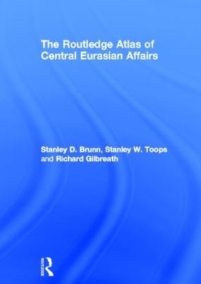 Routledge Atlas of Central Eurasian Affairs book