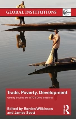 Trade, Poverty, Development by Rorden Wilkinson