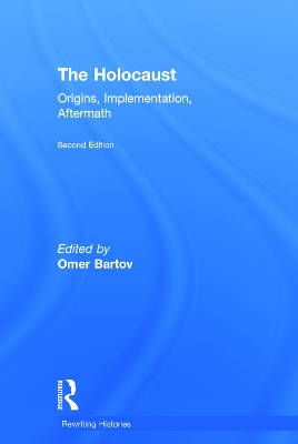 The Holocaust by Omer Bartov