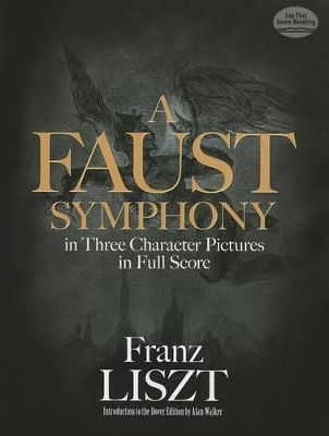 Faust Symphony in Three Character Pictures in Full Score book
