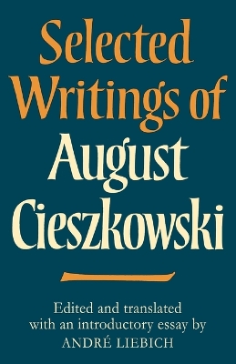 Selected Writings of August Cieszkowski book