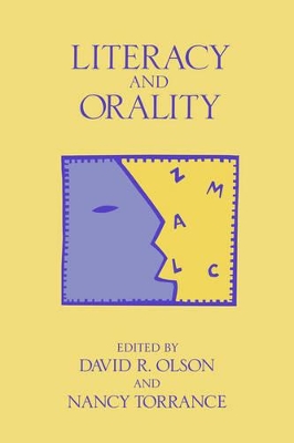 Literacy and Orality by David R. Olson