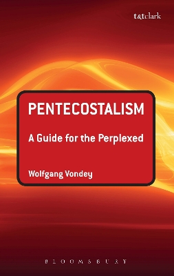 Pentecostalism: A Guide for the Perplexed book