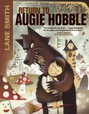 Return to Augie Hobble by Lane Smith