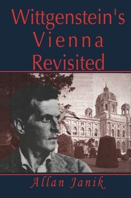 Wittgenstein's Vienna Revisited book