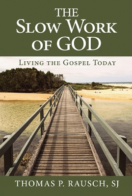 Slow Work of God book