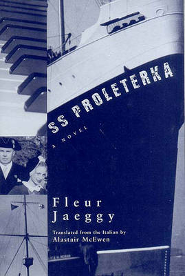 S.S. Proleterka by Fleur Jaeggy