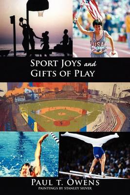 Sport Joys and Gifts of Play book