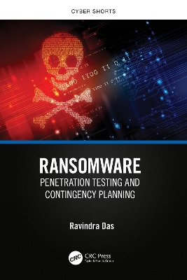 Ransomware: Penetration Testing and Contingency Planning book