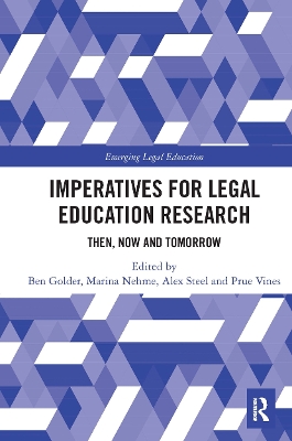 Imperatives for Legal Education Research: Then, Now and Tomorrow book