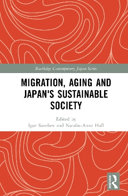 Migration, Aging and Japan's Sustainable Society book