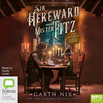 Sir Hereward and Mister Fitz by Garth Nix