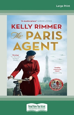 The Paris Agent: Inspired by true events, a gripping tale of family secrets by Kelly Rimmer