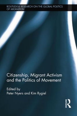Citizenship, Migrant Activism and the Politics of Movement book