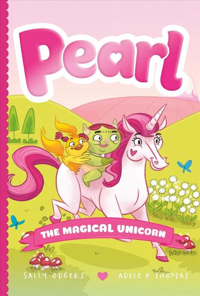 Pearl the Magical Unicorn by Sally Odgers