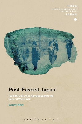 Post-Fascist Japan: Political Culture in Kamakura after the Second World War book