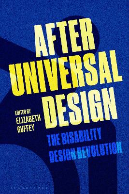 After Universal Design: The Disability Design Revolution book