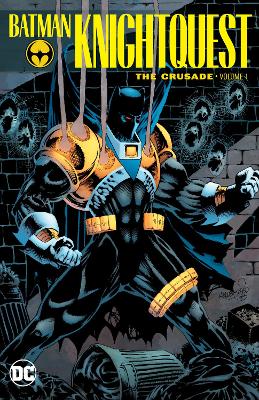 Batman: Knightquest: The Crusade: Volume 1 book