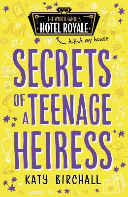 Secrets of a Teenage Heiress book