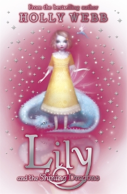 Lily: Lily and the Shining Dragons book