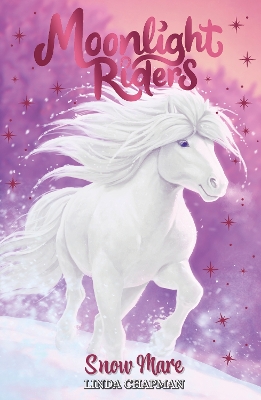 Moonlight Riders: Snow Mare: Book 5 book