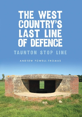 West Country's Last Line of Defence book