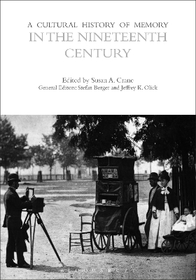 A Cultural History of Memory in the Nineteenth Century book