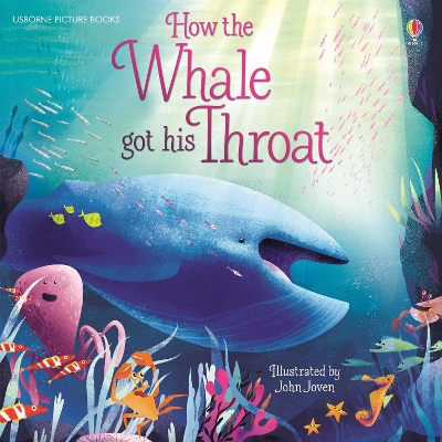How The Whale Got His Throat by Anna Milbourne