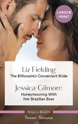 The Billionaire's Convenient Bride/Honeymooning with Her Brazilian Boss by Liz Fielding