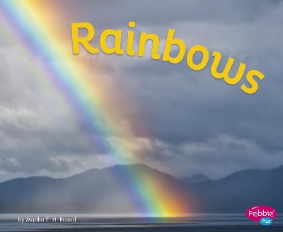 Rainbows by Martha E H Rustad