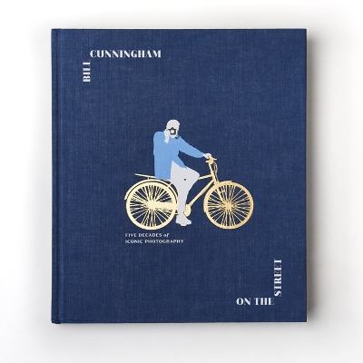 Bill Cunningham: On the Street: Five Decades of Iconic Photography book